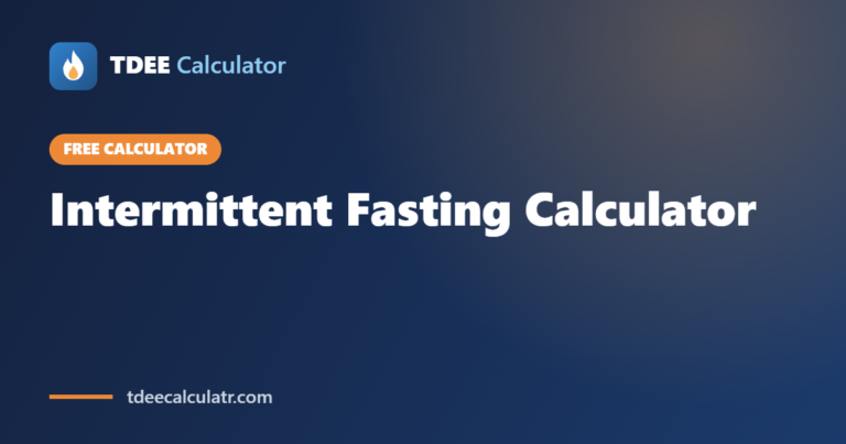 Intermittent Fasting Calculator