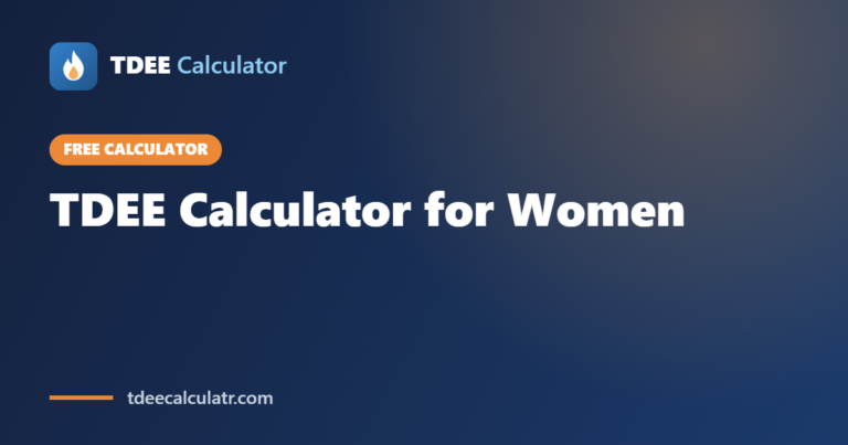 TDEE Calculator for Women